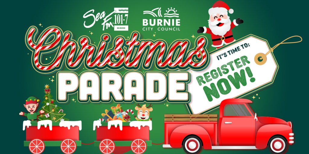 SeaFM Burnie Christmas Parade – Register Your Float